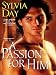 A Passion For Him