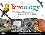 Birdology : 30 activities and observations for exploring the world of birds