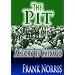 The Pit : A Story of Chicago