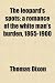 The leopard's spots: a romance of the white man's burden, 1865-1900