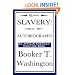Up from Slavery: an Autobiography (An African American Heritage Book)