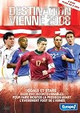 Euro 2008 Destination Vienne