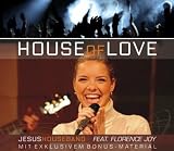 House of Love - Florence Joy