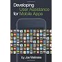 Developing User Assistance For Mobile Apps by Joe Welinske