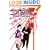 Schizophrenic in Japan: An American Ex-Pat's Guide to Japanese and American Society/Politics & Humor