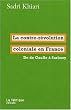 La contre-r�volution coloniale en France : De de Gaulle � Sarkozy
