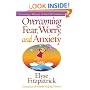 Overcoming Fear, Worry, and Anxiety: Becoming A Woman of Faith and Confidence
