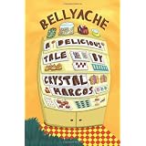 Bellyache: A Delicious Tale