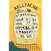 Bellyache: A Delicious Tale ~ Crystal Marcos