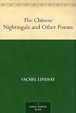 The Chinese Nightingale and Other Poems