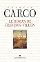 Le roman de Fran�ois Villon