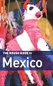 The Rough Guide to Mexico 7 (Rough Guide Travel Guides)