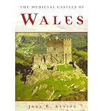 The medieval castles of Wales