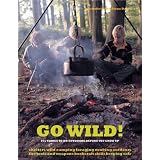 Go Wild!: 101 Things To Do Outdoors Before You Grow Upby Fiona Danks