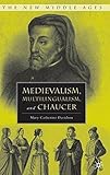 Medievalism, multilingualism, and Chaucer