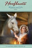 Silence and Lily: 1773 (Hoofbeats)