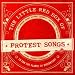 The Little Red Box of Protest Songs