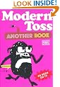 Modern Toss: Another Book: featuring Mister Tourette