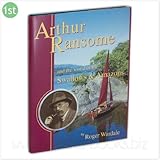 Arthur Ransome and the world of the Swallows and Amazons