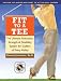 Books : Fit to a Tee: The Ultimate Endurance, Strength & Flexibility System for Golfers of Every Ability