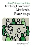 Involving Community Members in Focus Groups (Focus Group Kit)