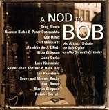 A Nod To Bob: An Artists Tribute To Bob Dylan On His Sixtieth Birthday