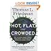 Hot, Flat, and Crowded: Why The World Needs A Green Revolution - and How We Can Renew Our Global Future