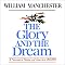 The Glory and the Dream: A Narrative History of America, 1932 - 1972