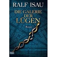Die Galerie der L�gen: oder Der unachtsame Schl�fer