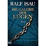 Die Galerie der L�gen. oder Der unachtsame Schl�fer