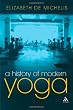 History of Modern Yoga: Patanjali and Western Esotericism