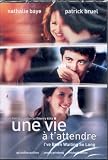 Une Vie A T`attendre (I`ve Been Waiting So Long)