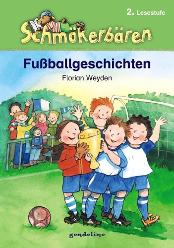 Gondrom-Verlag Fu&szlig;ballgeschichten