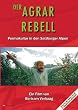 Der Agrar-Rebell
