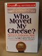 Who moved my cheese?: An amazing way to deal with change in your work and in your life
