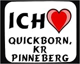 Mauspad mit Ich liebe Quickborn, Kr Pinneberg Dekoration