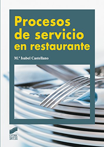 Procesos de servicio en restaurante (Spanish Edition)