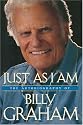 Just As I Am: The Autobiography of Billy Graham