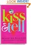 Kiss & Tell