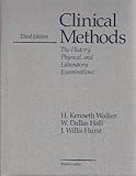 Clinical methods : the history, physical and laboratory examinations
