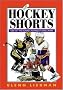 Hockey Shorts: 1001 of the Game's Funniest One-liners