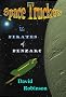 Space Truckers - The Pirates of Penzarc