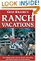 Gene Kilgore's Ranch Vacations