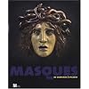 Masques : De Carpeaux � Picasso