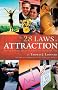 The 28 Laws of Attraction: Stop Chasing Success and Let It Chase You