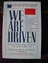 We Are Driven