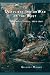 The Deadliest Indian War in the West: The Snake Conflict, 1864-1868