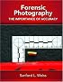 Forensic Photography: Importance of Accuracy
