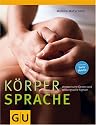 K&ouml;rpersprache: Verr&auml;terische Gesten und wirkungsvolle Signale (Einzeltitel Lebenshilfe)