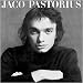 Music : Jaco Pastorius (Blu-Spec CD)